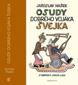 Osudy dobrého vojáka Švejka (Jaroslav Hašek)