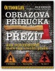 Obrazová příručka Přežít (Rick Johnson)