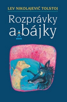 Rozprávky a bájky (Lev Nikolajevič Tolstoj)