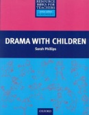 Primary Resource Books for Teachers - Drama with Children (Phillips, S.)