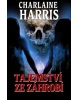 Tajemství ze záhrobí (Charlaine Harris)