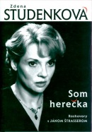 Zdena Studenková: Som herečka (Zdena Studenková, Ján Štrasser,)