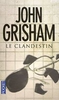 Le Clandestin (John Grisham)