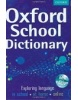 Oxford School Dictionary 2011 (Oxford Dictionaries)