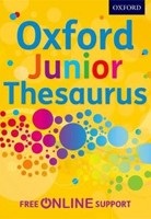 Oxford Junior Thesaurus (2012 Edition) (Oxford Dictionaries)