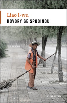 Rozhovory se spodinou (Liao I-wu)