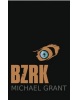 BZRK (Michael Grant)