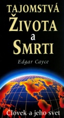Tajomstvá života a smrti (Edgar Cayce)