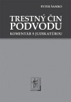 Trestný čin podvodu - komentár s judikatúrou (Šamko Peter)