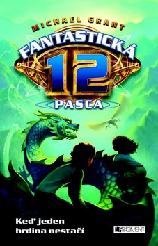 Fantastická výzva 12 Pasca (Michael Grant)