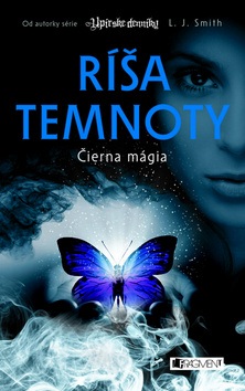 Ríša temnoty Čierna mágia (L. J. Smith)