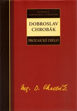 Prozaické dielo (Dobroslav Chrobák)