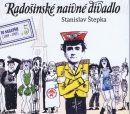 Radošinské naivné umenie - Láskanie/Kino pokrok ( To najlepšie 5) (audiokniha) (Stanislav Štepka)