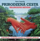 Prirodzená cesta - Billingsova metóda (Anna Cappella)