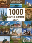 1000 kostelů, klášterů a kaplí (Vladimír Soukup; Petr David)