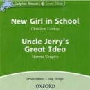 Dolphin 3 CD New Girl in School & Uncle Jerry's Great Idea (Wright, C.)
