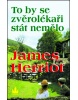 To by se zvěrolékaři stát nemělo (James Herriot)