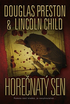 Horečnatý sen (Douglas Preston; Lincoln Child)