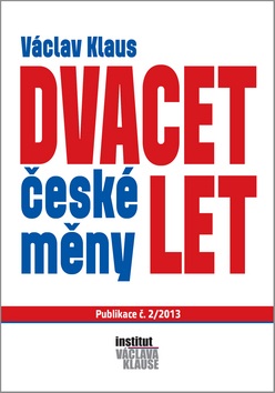 Dvacet let české měny (Václav Klaus)