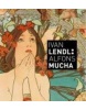 Alfons Mucha Plakáty ze sbírky Ivana Lendla (Wright, C.)