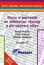 Dieta - u pacientů se střevními vývody a po operaci střev (Tomáš Skřička, Pavel Kohout, Marieta Balíková)