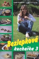 Bezlepková kuchařka 3 (Kamila Krajčíková)