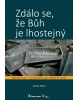 Zdálo se, že Bůh je lhostejný (Adam Drda)