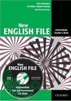 New English File Intermediate Teacher's Book with Test and Assessment CD-ROM (Oxenden, C. - Seligson, P.)