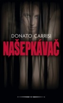 Našepkávač (Donato Carrisi)