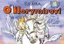 Pohádka o Horymírovi (Lucie Seifertová)