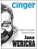 Smějící se slzy aneb Soukromý život Jana Wericha (František Cinger)