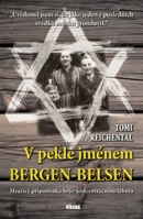 V pekle jménem Bergen-Belsen (Tomi Reichental)