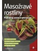 Masožravé rostliny (Kamil Pásek)