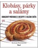 Klobásy, párky a salámy (Nichola Fletcherová)