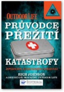 Průvodce přežití Katastrofy (Rich Johnson)