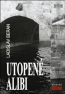 Utopené alibi (Ladislav Beran)