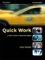 Quick Work Pre-Intermediate Student's Book (Hollett, V.)