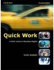 Quick Work Pre-Intermediate Student's Book (Hollett, V.)