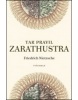 Tak pravil Zarathustra (Friedrich Nietzsche)