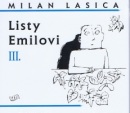 Listy Emilovi III. (audiokniha) (Milan Lasica)