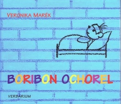 Boribon ochorel (Veronika Marék)