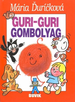 Guri-guri Gombolyag (Mária Ďuríčková)