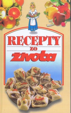 Recepty zo života 1 (autor neuvedený)