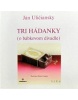 Tri hádanky (o bábkovom divadle) (Ján Uličiansky)