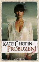 Probuzení (Kate Chopin)