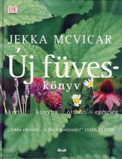 Új füveskövyv / Nová kniha o bylinkách (McVicar Jekka)