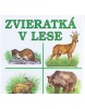 Zvieratká v lese (Kolektív)