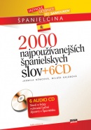 2000 najpoužívanejších španielskych slov + 6CD (Jarmila Němcová, Miluše Kalábová)
