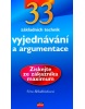 33 základních technik vyjednávání a argumentace (Věra Bělohlávková)