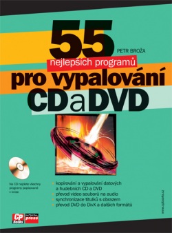 55 nejlepších programů pro vypalování CD a DVD (Petr Broža)